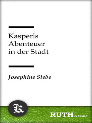 cover image of Kasperls Abenteuer in der Stadt